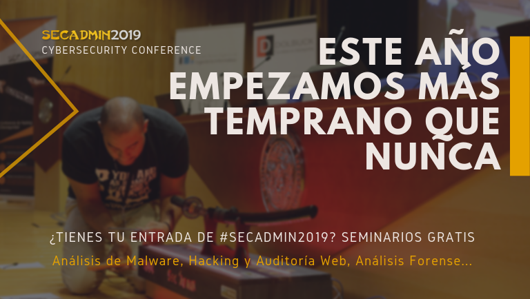 Historia de SecAdmin 2019 VI Conferencia de Hacking y Ciberseguridad